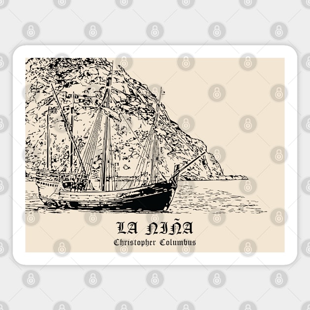 La Niña - Christopher Columbus Magnet by Lakeric